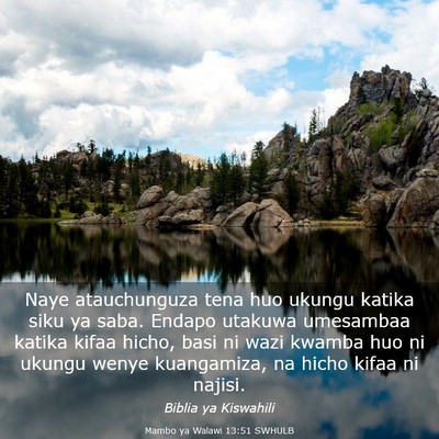 Picture 03 - Mambo ya Walawi 13:51 SWHULB - Naye atauchunguza tena huo ukungu katika siku ya - Bible Verse Picture