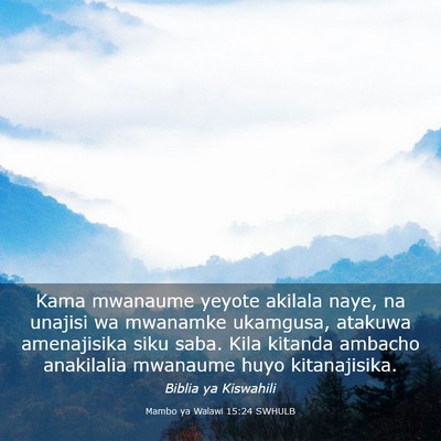 Picture 03 - Mambo ya Walawi 15:24 SWHULB - Kama mwanaume yeyote akilala naye, na unajisi wa - Bible Verse Picture