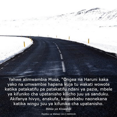 Picture 03 - Mambo ya Walawi 16:2 SWHULB - Yahwe alimwambia Musa, “Ongea na Haruni kaka - Bible Verse Picture
