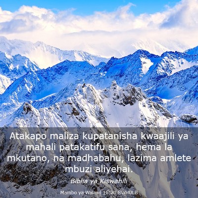 Picture 03 - Mambo ya Walawi 16:20 SWHULB - Atakapo maliza kupatanisha kwaajili ya mahali - Bible Verse Picture