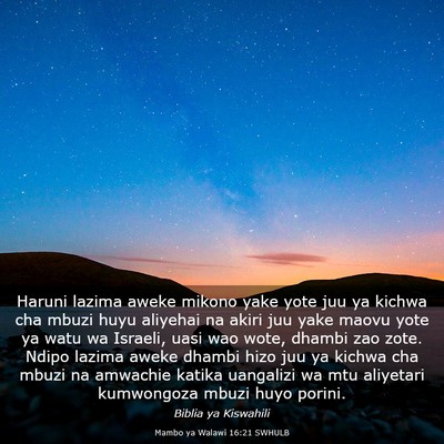 Picture 03 - Mambo ya Walawi 16:21 SWHULB - Haruni lazima aweke mikono yake yote juu ya - Bible Verse Picture