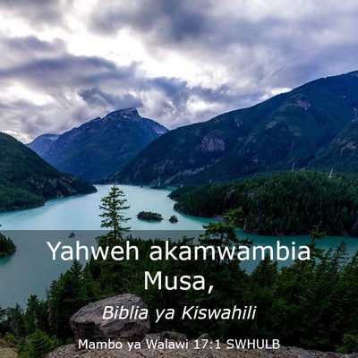 Picture 03 - Mambo ya Walawi 17:1 SWHULB - Yahweh akamwambia - Bible Verse Picture