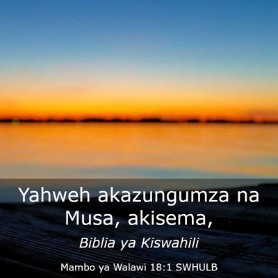 Picture 03 - Mambo ya Walawi 18:1 SWHULB - Yahweh akazungumza na Musa, - Bible Verse Picture