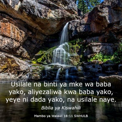 Picture 03 - Mambo ya Walawi 18:11 SWHULB - Usilale na binti ya mke wa baba yako, aliyezaliwa - Bible Verse Picture
