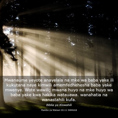 Picture 03 - Mambo ya Walawi 20:11 SWHULB - Mwanaume yeyote anayelala na mke wa baba yake ili - Bible Verse Picture