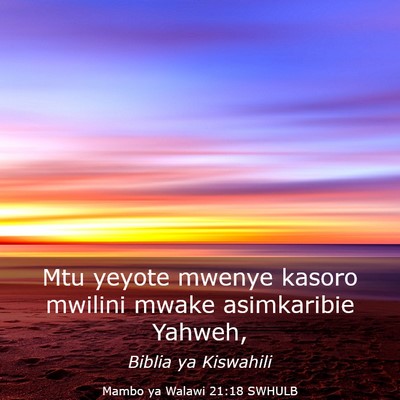 Picture 03 - Mambo ya Walawi 21:18 SWHULB - Mtu yeyote mwenye kasoro mwilini mwake - Bible Verse Picture