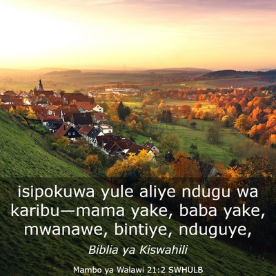 Picture 03 - Mambo ya Walawi 21:2 SWHULB - isipokuwa yule aliye ndugu wa karibu—mama yake, - Bible Verse Picture