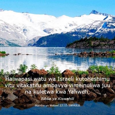 Picture 03 - Mambo ya Walawi 22:15 SWHULB - Haiwapasi watu wa Israeli kutoheshimu vitu - Bible Verse Picture