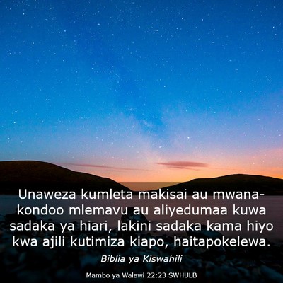Picture 03 - Mambo ya Walawi 22:23 SWHULB - Unaweza kumleta makisai au mwana-kondoo mlemavu - Bible Verse Picture