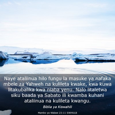 Picture 03 - Mambo ya Walawi 23:11 SWHULB - Naye ataliinua hilo fungu la masuke ya nafaka - Bible Verse Picture