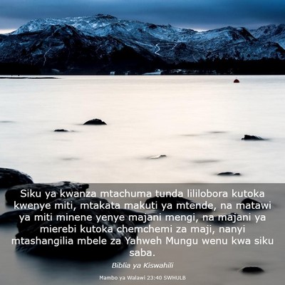 Picture 03 - Mambo ya Walawi 23:40 SWHULB - Siku ya kwanza mtachuma tunda lililobora kutoka - Bible Verse Picture