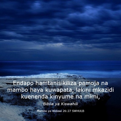 Picture 03 - Mambo ya Walawi 26:27 SWHULB - Endapo hamtanisikiliza pamoja na mambo haya - Bible Verse Picture