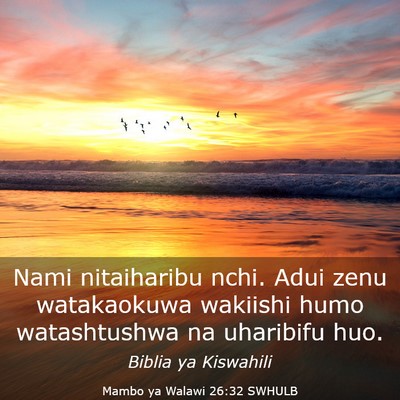 Picture 03 - Mambo ya Walawi 26:32 SWHULB - Nami nitaiharibu nchi. Adui zenu watakaokuwa - Bible Verse Picture