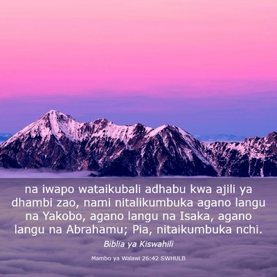 Picture 03 - Mambo ya Walawi 26:42 SWHULB - na iwapo wataikubali adhabu kwa ajili ya dhambi - Bible Verse Picture