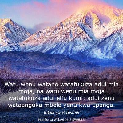 Picture 03 - Mambo ya Walawi 26:8 SWHULB - Watu wenu watano watafukuza adui mia moja, na - Bible Verse Picture