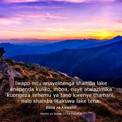Picture 03 - Mambo ya Walawi 27:19 SWHULB - Iwapo mtu anayelitenga shamba lake anapenda - Bible Verse Picture