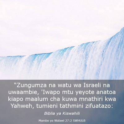 Picture 03 - Mambo ya Walawi 27:2 SWHULB - “Zungumza na watu wa Israeli na uwaambie, - Bible Verse Picture