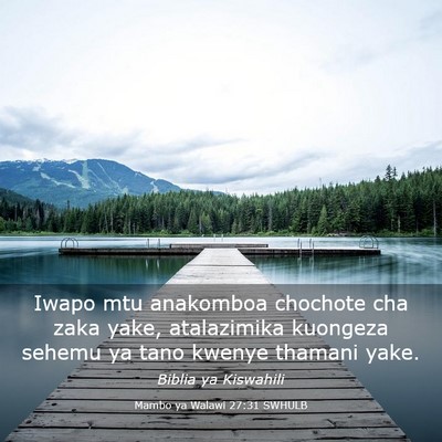 Picture 03 - Mambo ya Walawi 27:31 SWHULB - Iwapo mtu anakomboa chochote cha zaka yake, - Bible Verse Picture