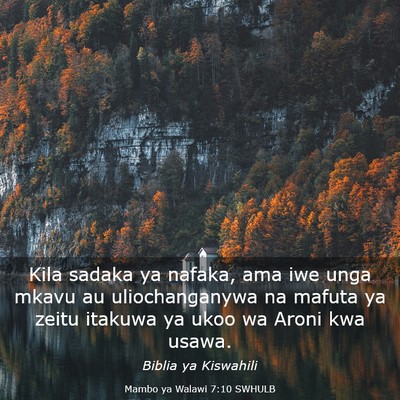 Picture 03 - Mambo ya Walawi 7:10 SWHULB - Kila sadaka ya nafaka, ama iwe unga mkavu au - Bible Verse Picture