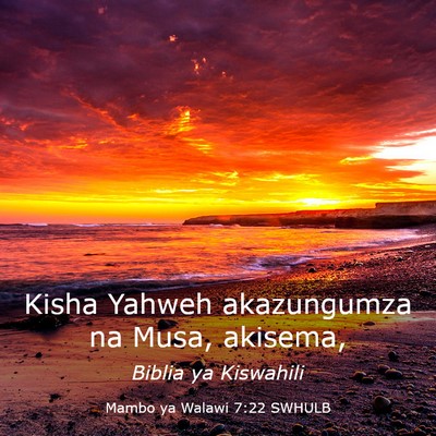 Picture 03 - Mambo ya Walawi 7:22 SWHULB - Kisha Yahweh akazungumza na Musa, - Bible Verse Picture