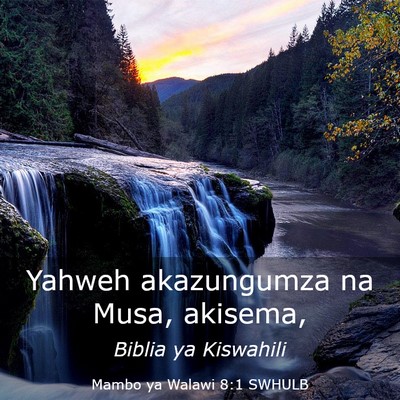 Picture 03 - Mambo ya Walawi 8:1 SWHULB - Yahweh akazungumza na Musa, - Bible Verse Picture