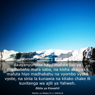Picture 03 - Mambo ya Walawi 8:11 SWHULB - Akayanyunyiza hayo mafuta juu ya madhabahu mara - Bible Verse Picture