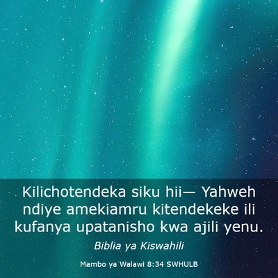 Picture 03 - Mambo ya Walawi 8:34 SWHULB - Kilichotendeka siku hii— Yahweh ndiye amekiamru - Bible Verse Picture