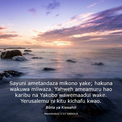 Picture 03 - Maombolezo 1:17 SWHULB - Sayuni ametandaza mikono yake; hakuna wakuwa - Bible Verse Picture