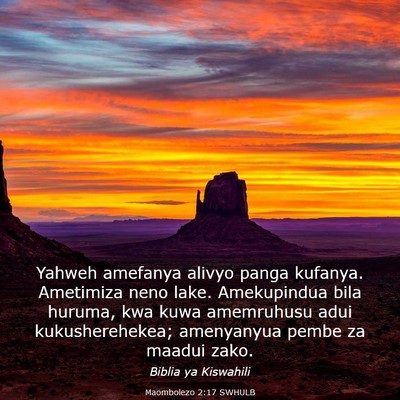 Picture 03 - Maombolezo 2:17 SWHULB - Yahweh amefanya alivyo panga kufanya. Ametimiza - Bible Verse Picture