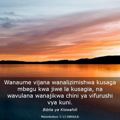 Picture 03 - Maombolezo 5:13 SWHULB - Wanaume vijana wanalizimishwa kusaga mbegu kwa - Bible Verse Picture