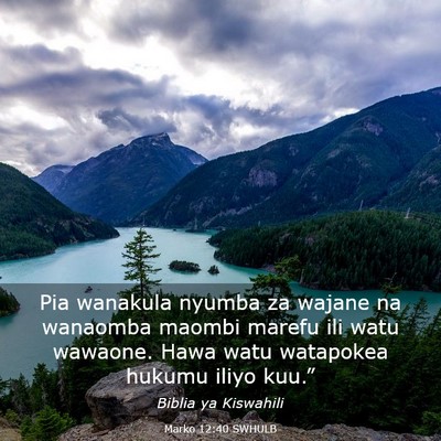 Picture 03 - Marko 12:40 SWHULB - Pia wanakula nyumba za wajane na wanaomba maombi - Bible Verse Picture