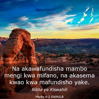 Picture 03 - Marko 4:2 SWHULB - Na akawafundisha mambo mengi kwa mifano, na - Bible Verse Picture