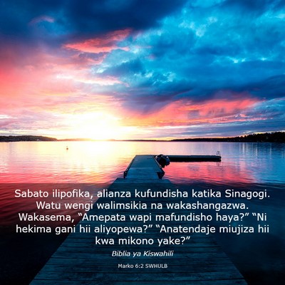 Picture 03 - Marko 6:2 SWHULB - Sabato ilipofika, alianza kufundisha katika - Bible Verse Picture