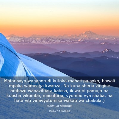 Picture 03 - Marko 7:4 SWHULB - Mafarisayo wanaporudi kutoka mahali pa soko, - Bible Verse Picture