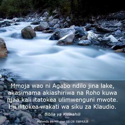 Picture 03 - Matendo ya Mitume 11:28 SWHULB - Mmoja wao ni Agabo ndilo jina lake, akasimama - Bible Verse Picture