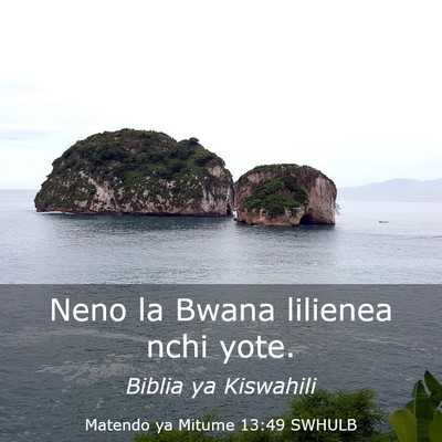 Picture 03 - Matendo ya Mitume 13:49 SWHULB - Neno la Bwana lilienea nchi - Bible Verse Picture