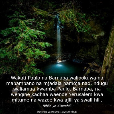 Picture 03 - Matendo ya Mitume 15:2 SWHULB - Wakati Paulo na Barnaba walipokuwa na mapambano - Bible Verse Picture