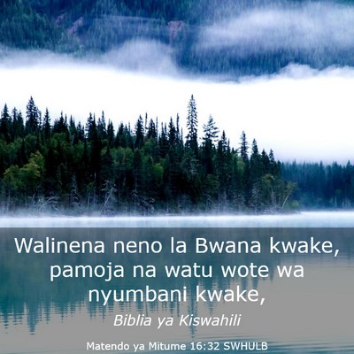 Picture 03 - Matendo ya Mitume 16:32 SWHULB - Walinena neno la Bwana kwake, pamoja na watu wote - Bible Verse Picture