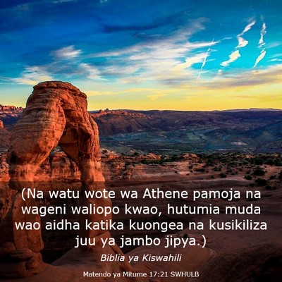 Picture 03 - Matendo ya Mitume 17:21 SWHULB - (Na watu wote wa Athene pamoja na wageni waliopo - Bible Verse Picture
