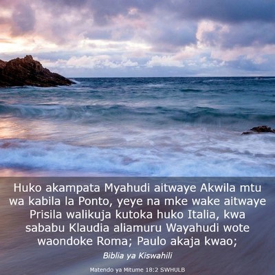 Picture 03 - Matendo ya Mitume 18:2 SWHULB - Huko akampata Myahudi aitwaye Akwila mtu wa - Bible Verse Picture