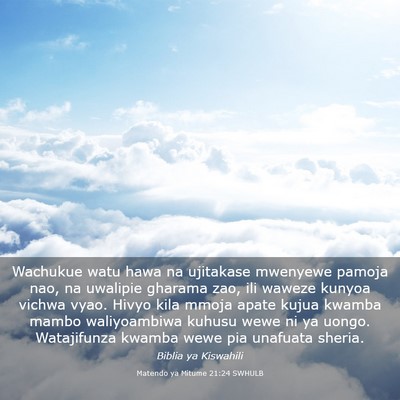 Picture 03 - Matendo ya Mitume 21:24 SWHULB - Wachukue watu hawa na ujitakase mwenyewe pamoja - Bible Verse Picture