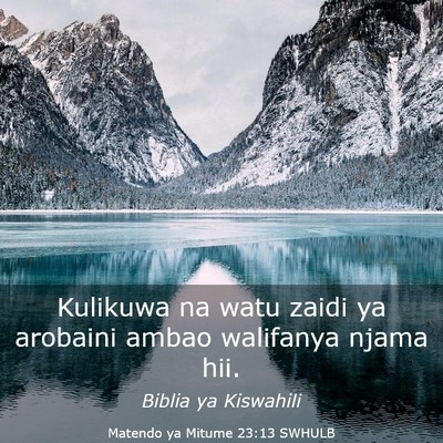 Picture 03 - Matendo ya Mitume 23:13 SWHULB - Kulikuwa na watu zaidi ya arobaini ambao - Bible Verse Picture