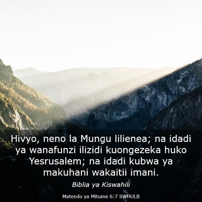 Picture 03 - Matendo ya Mitume 6:7 SWHULB - Hivyo, neno la Mungu lilienea; na idadi ya - Bible Verse Picture