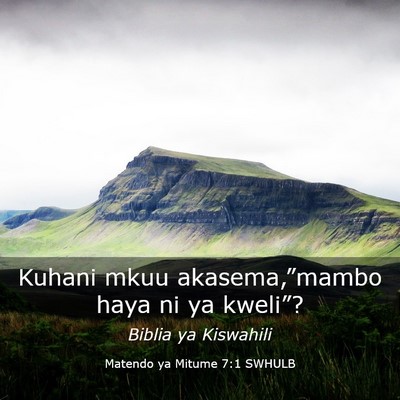 Picture 03 - Matendo ya Mitume 7:1 SWHULB - Kuhani mkuu akasema,”mambo haya ni ya - Bible Verse Picture