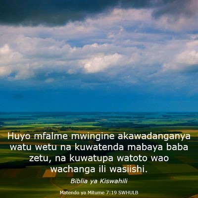 Picture 03 - Matendo ya Mitume 7:19 SWHULB - Huyo mfalme mwingine akawadanganya watu wetu na - Bible Verse Picture
