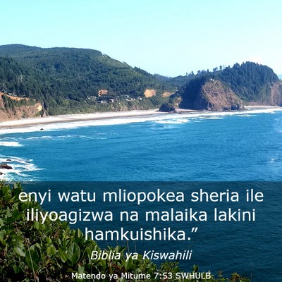 Picture 03 - Matendo ya Mitume 7:53 SWHULB - enyi watu mliopokea sheria ile iliyoagizwa na - Bible Verse Picture
