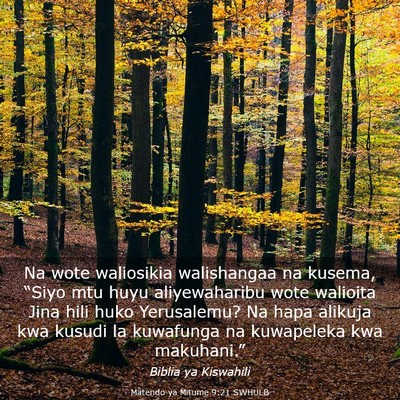 Picture 03 - Matendo ya Mitume 9:21 SWHULB - Na wote waliosikia walishangaa na kusema, “Siyo - Bible Verse Picture