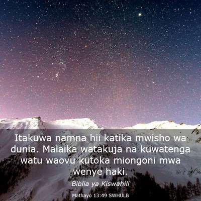 Picture 03 - Mathayo 13:49 SWHULB - Itakuwa namna hii katika mwisho wa dunia. Malaika - Bible Verse Picture
