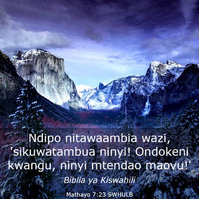 Picture 03 - Mathayo 7:23 SWHULB - Ndipo nitawaambia wazi, 'sikuwatambua ninyi! - Bible Verse Picture