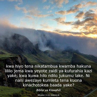 Picture 03 - Mhubiri 3:22 SWHULB - kwa hiyo tena nikatambua kwamba hakuna lililo - Bible Verse Picture